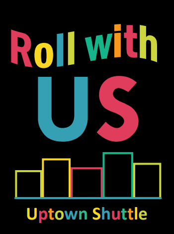 Roll With US (Uptown Shuttle)